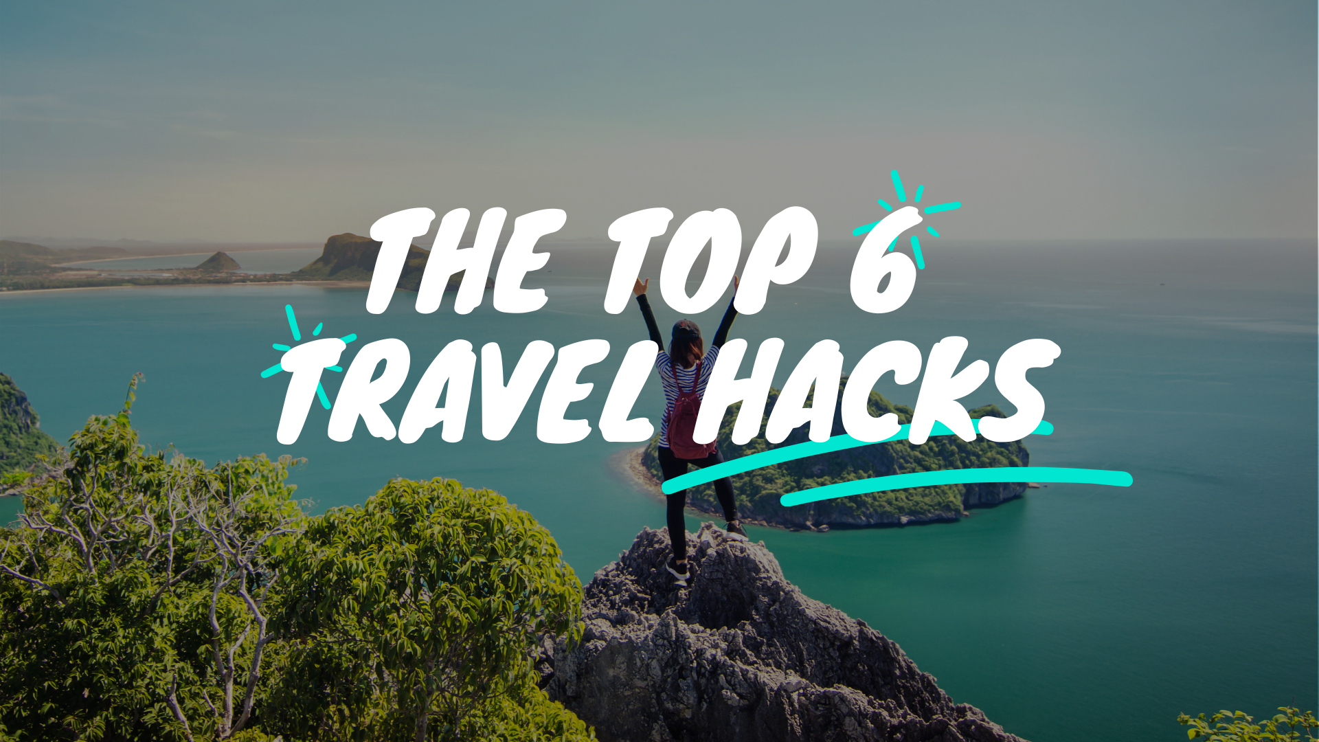 6 Travel Hacks | Travel Tips
