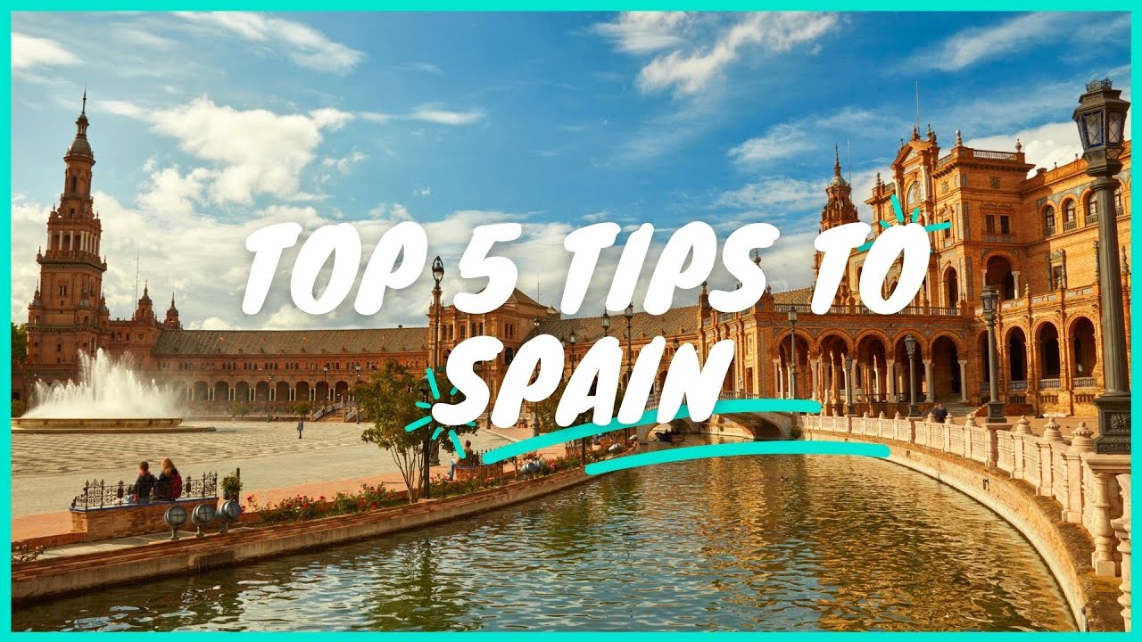Top 5 Tipps für Spanien | Reisetipps