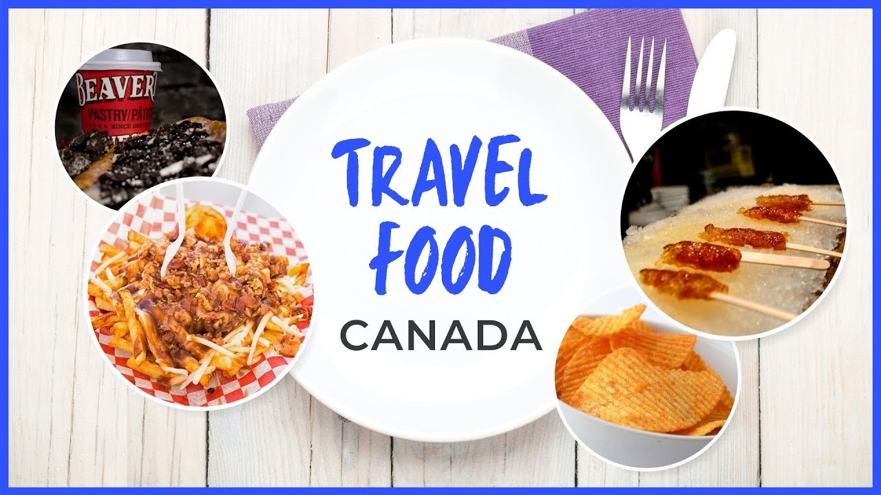 The Travel Food Show | Canadian Food Edition